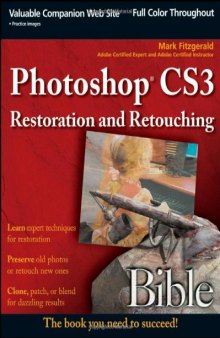 Photoshop CS3 Restoration and Retouching Bible