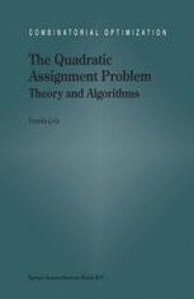 The Quadratic Assignment Problem: Theory and Algorithms