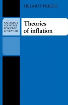 Theories of Inflation (Cambridge Surveys of Economic Literature)