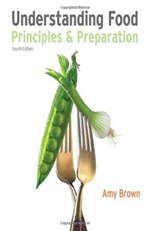 Understanding Food: Principles and Preparation