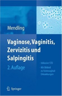 Vaginose, Vaginitis, Zervizitis und Salpingitis