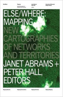 Else/Where: Mapping — New Cartographies of Networks and Territories