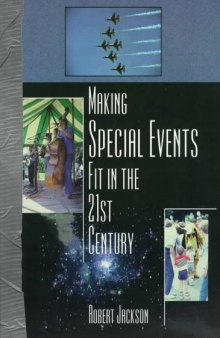 Making Special Events Fit in the 21st Century