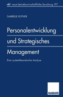 Personalentwicklung und Strategisches Management: Eine systemtheoretische Analyse