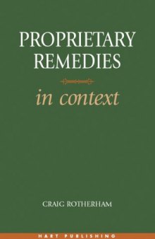 Proprietary Remedies in Context: A Study in the Judicial Redistribution of Property Rights