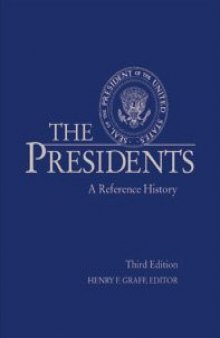 The (American) Presidents: A Reference History, 3rd edition