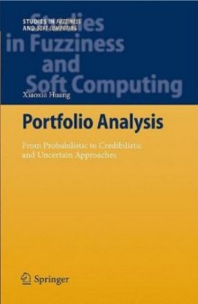 Portfolio Analysis: From Probabilistic to Credibilistic and Uncertain Approaches