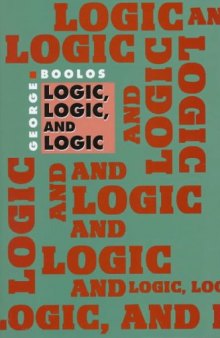 Logic, Logic and Logic
