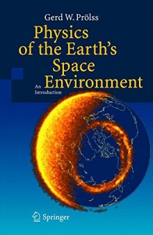 Physics of the Earth's space environment : an introduction