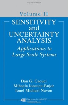 Sensitivity and Uncertainty Analysis, Volume II Applications to Large-Scale Systems