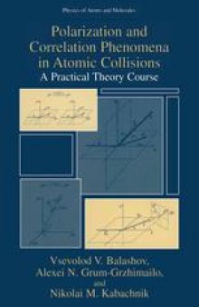 Polarization and Correlation Phenomena in Atomic Collisions: A Practical Theory Course