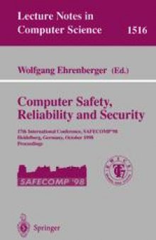 Computer Safety, Reliability and Security: 17th International Conference, SAFECOMP’98 Heidelberg, Germany, October 5–7, 1998 Proceedings