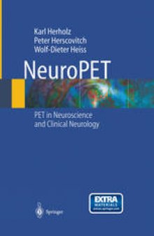 NeuroPET: Positron Emission Tomography in Neuroscience and Clinical Neurology