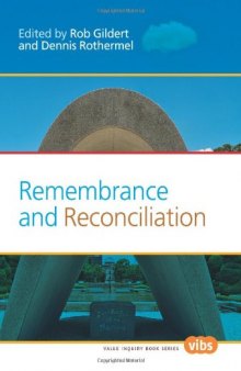 Remembrance and Reconciliation. 