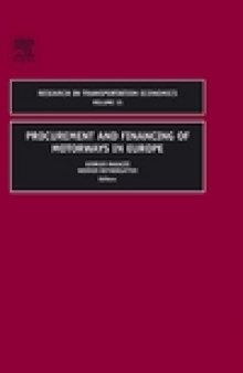 Research in Transportation Economics (Volume 15): Procurement and Financing of Motorways in Europe