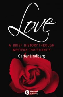 Love: A Brief History Through Western Christianity