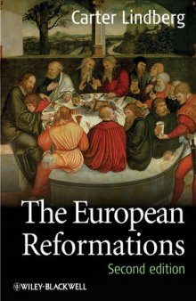 The European Reformations, Second edition
