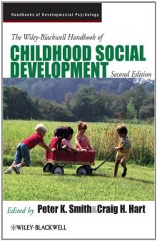 The Wiley-Blackwell Handbook of Childhood Social Development, Second Edition