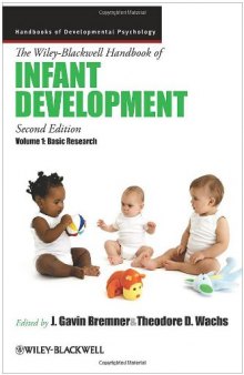 The Wiley-Blackwell Handbook of Infant Development, Basic Research (Blackwell Handbooks of Developmental Psychology) (Volume 1) - 2nd edition