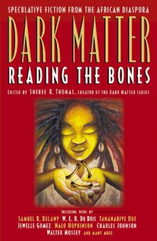 Dark Matter: Reading the Bones
