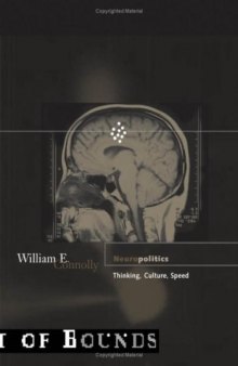 Neuropolitics: Thinking, Culture, Speed