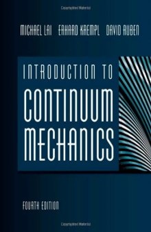 Introduction to Continuum Mechanics1, Fourth Edition