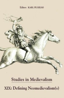 Studies in Medievalism XIX: Defining Neomedievalism(s) 