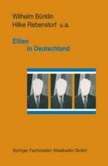 Eliten in Deutschland: Rekrutierung und Integration