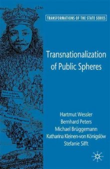 Transnationalization of Public Spheres (Transformations of the State)