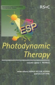 Photodynamic Therapy (Comprehensive Series in Photochemical & Photobiological Sciences)