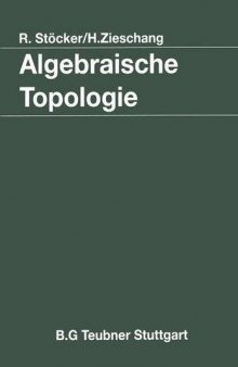 Algebraische Topologie. Eine Einfuhrung, 2. Auflage