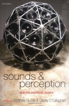 Sounds and Perception: New Philosophical Essays