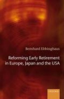 Reforming Early Retirement in Europe, Japan and the USA