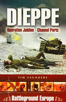 Dieppe  Operation Jubilee - Channel Ports