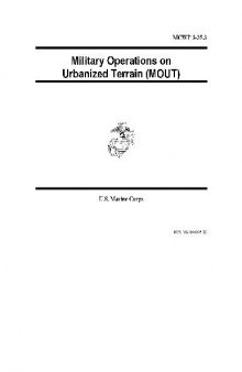 Military Operations on Urbanized Terrain (MOUT) MCWP 3-35.3