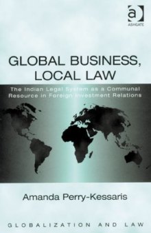 Global Business, Local Law (Globalization and Law)