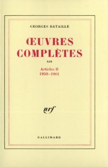 Œuvres complètes, tome 12 : Articles II 1950-1961