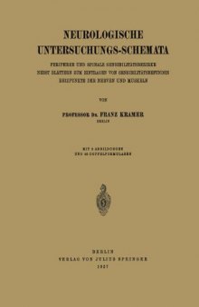 Neurologische Untersuchungs-Schemata: Periphere und Spinale Sensibilitätsbezirke Nebst Blättern zum Eintragen von Sensibilitätsbefunden Reizpunkte der Nerven und Muskeln