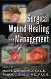 Surgical Wound Healing and Management