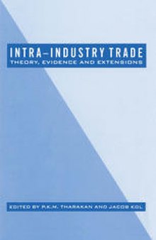 Intra-Industry Trade: Theory, Evidence and Extensions