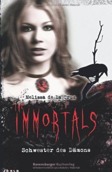 The Immortals 3: Schwester des Dämons