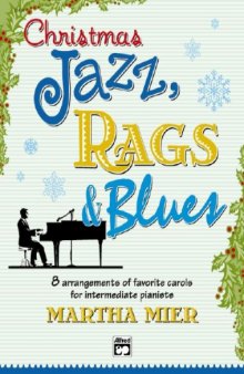 Christmas Jazz, Rags & Blues, Book 2