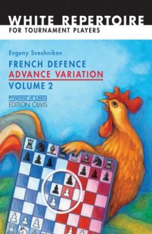 French Defence Advance Variation: Volume Two (Progress in Chess) 
