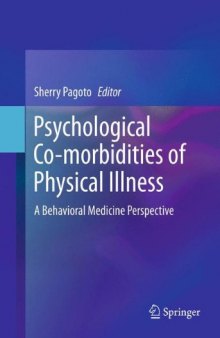 Psychological Co-morbidities of Physical Illness: A Behavioral Medicine Perspective   