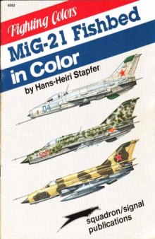 MiG-21 Fishbed in Color - Fighting Colors series (6562)