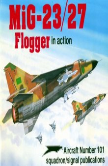 MiG-23 27 Flogger in Action - Aircraft No. 101