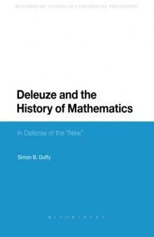 Deleuze and the History of Mathematics: In Defense of the ’New’