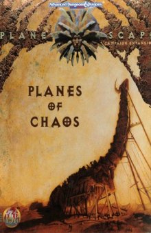 Planes of Chaos (Advanced Dungeons & Dragons, 2nd Edition: Planescape, Campaign Expansion 2603)