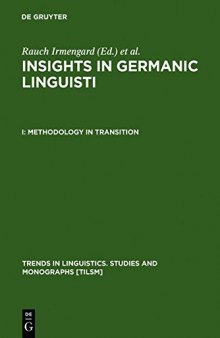 Insights in Germanic Linguistics I: Methodology in Transition