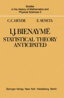 I. J. Bienaymé: Statistical Theory Anticipated